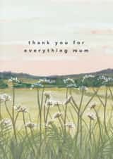 Traditional Mother's Day Card - Countryside Flowers - Thank You For Everything created by Joy Jen Studio