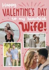 Personalised Valentines Day Photo Card created by Josie Gledhill - Cute Happy Valentine's Day Card For Your Beautiful Wife!