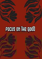 gothic — positive thoughts — focus on the good — positive mindset — motivational created by Buddy Folly