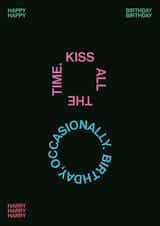 Kiss All The Time. Birthday, Occasionally. – Harry Styles Inspired Birthday Card created by han print