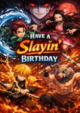Demon Slayer birthday card - Have a slayin' birthday - anime created by Victoria Dervish
