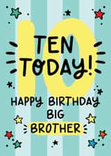 Cool 10th Birthday Card For Big Brother – Age Ten Card created by Lyndsay Moon
