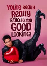 Funny Valentine’s Day Card - Zoolander - Ridiculously Good Looking created by I Draw Stuff 