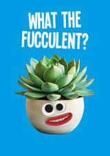 Funny Birthday Card - Succulent created by kissmekwik