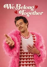 Fun Valentine's Day/Anniversary Card - Harry Styles - We Belong Together created by Bonne Nouvelle
