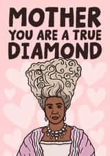 Fun Mother's Day Card - Mother You Are A True Diamond - Bridgerton created by Studio Doodles