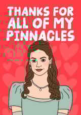 Funny Valentine's Day Card - Bridgerton - Francesca - Thanks For All Of My Pinnacles created by Studio Doodles