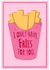 Cute Valentine's card - I only have fries for you created by Heather Mauchline