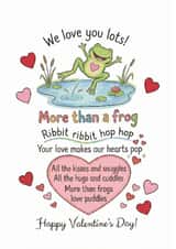 Cute Valentine's Card - We Love You More Than Frogs Love Puddles - Sweet Poem created by Tom Hobbs