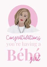 Congratulations you're having a Bebe Girl Baby girl Moira Rose Schitts Creek created by Kayleigh Kreates