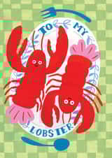 Cute Anniversary/Valentine's Day Card - To My Lobster - Arty Design created by Ickaprint