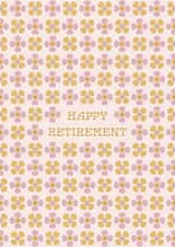 Happy Retirement Floral Card - Pretty Flowers Retirement Card created by Lately Studio