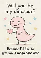 Cute Pink Dinosaur "Mega-Sore-Arse" - Naughty Valentine's / Anniversary Card created by Cairn Newton
