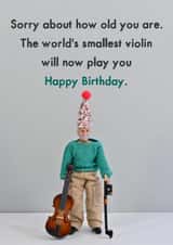 Funny Birthday Card - World's Smallest Violin created by Bold & Bright Cards