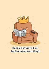 Cute Father’s Day Card - Armchair King created by Rosalie Perl
