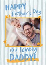 Personalised Father's Day Photo Card created by Sweetlove Press - Classic Father's Day Card - Lovely Daddy