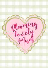 Blooming lovely Mum card for Mother's Day created by Illustratoni