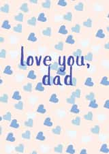 Cute card for your dad, to show him love on Father's Day or His Birthday created by thelittleone