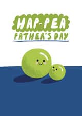 Cute Father's Day Card - Pea - Pun created by Giddy Kipper