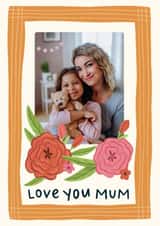 Personalised Mothers Day Photo Card created by Grey Street Paper - Pretty Mother's Day Card - Love You Mum