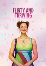 Funny Birthday Card - 13 Going On 30 - Flirty And Thriving created by Thayna Oliveira