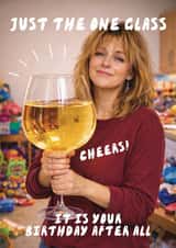 Funny Birthday Card - Large Wine - Just The One Glass created by Giddy Kipper