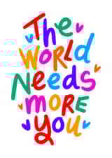 Vibrant Thinking of You Card, The World Needs More You, Cute Colourful tank you created by Studio Flafello LTD