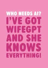Funny Birthday Card - For Wife - AI - WifeGPT created by Brainbox Candy
