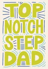 Classic Father’s Day Card - For Step Dad - Top Notch Step Dad created by Christine Cuddihy Illustration