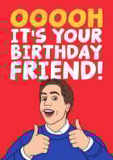 Funny Birthday Card - Ooooh It's Your Birthday Friend! - Simon From The Inbetweeners created by Studio Doodles