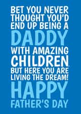 Funny Father’s Day Card - For Daddy - Living The Dream created by @Cupsie's Creations