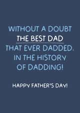Funny Father's Day Card - Best In The History Of Dadding created by Puns and Needles