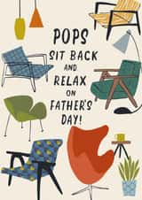 Classic Father's Day Card - Pops Sit Back And Relax - Mid Century Chairs created by Nina Raby - Jones