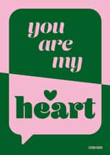Anniversary Love heart valentine You are my heart.
Romantic, thinking of you created by IR Design