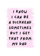 Funny Mother’s Day Card from Son or Daughter | I Get It from Dad created by Ink and Fred
