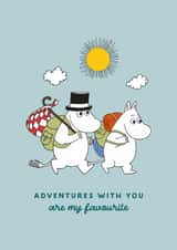 Cute Father’s Day Card - Moomin  - Adventures With You Are My Favourite created by Moomin Characters