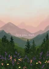 Classic Mother's Day/Birthday Card - Love You, Mum - Mountains & Flowers created by Charis Raine