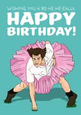 Re-He-He-Ally Happy Birthday Card - Ace Ventura created by Nicely Said Co.