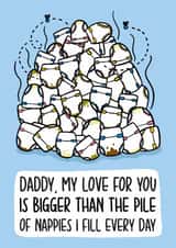 Funny Father's Day Card - For Daddy - Full Nappies created by TeePee Creations