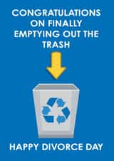 Funny Congrats On Taking Out The Trash - Divorce Card created by Kelly Hunt Designs