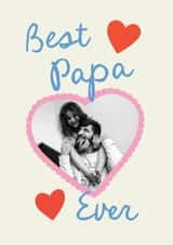 Personalised Father's Day Photo Card created by Olivia Raufman Design - Classic Father's Day Card - Best Papa Ever