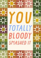 Congratulations Card - Totally Smashed it - Well Done created by URGHH Card Co.