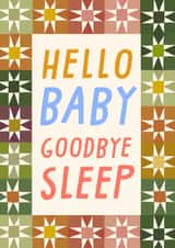 Funny New Baby Card - Goodbye Sleep created by URGHH Card Co.
