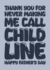 Funny Father's Day card for Dad - Child Line created by Blind Faith