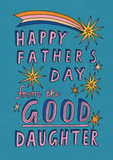 Funny Father's Day Card - From The Good Daughter - Sibling Rivalry created by Sunpatch Society