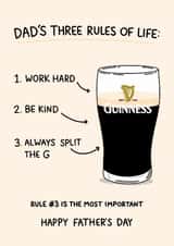 Funny Father's Day Card - Dad's Three Rules Of Life - Guinness created by YAWN DESIGNS