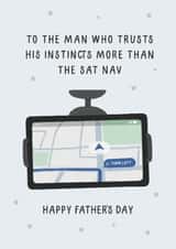 Funny Father’s Day Card - For the Dad Who Ignores the Sat Nav created by Thayna Oliveira
