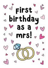 First Birthday As A Mrs Birthday Card - For A Newlywed Wife created by Smudge & Splash