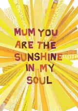 Heartfelt Birthday Card for Mum - Sunshine in my Soul created by The Curious Pancake