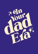 Funny Retro Typographic Father's Day or New Baby Card - In Your Dad Era created by Bonne Nouvelle